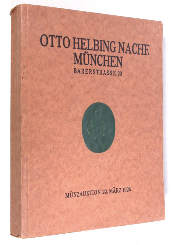 HELBING, OTTO, München, und NACHF. Auktion 49 vom 22. 3. 1926. Slg. Phaland. Mit...