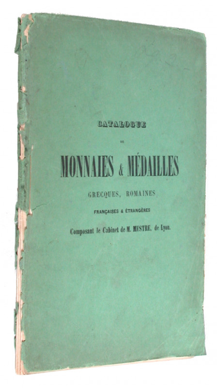 HOFFMANN, H., Paris. Auktion vom 19.11. 1857. Slg. Mestre. Monnaies et Médailles...