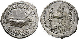    Marcus Antonius. Denarius, mint moving with M. Antonius 32-31, AR 3.58 g. ANT AVG – III·VIR·R·P·C Galley r., with sceptre tied with fillet on prow....