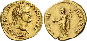 Vespasian augustus, 69 - 79. Lugdunum.   Aureus 71, AV 7.41 g. IMP CAESAR VESPASIANVS AVG TR P Laureate head r. Rev. COS III – FORT RED Fortuna standi...