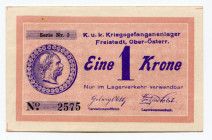Austria 1 Krone 1914 - 1918 (ND) POW Camp Freistadt
Cambell 1365; # 2575; AUNC-
