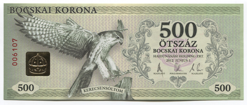 Hungary 500 Bocskai Korona 2012
№ 006107; Local Money; UNC; "Falcon"