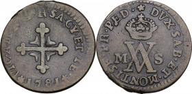 Vittorio Amedeo III (1773-1796). Mezzo soldo 1781. MIR (Savoia) 997b; Sim. 19; Biaggi 858a. MI. 1.55 g. 17.00 mm. BB.