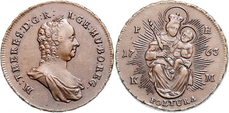 Maria Theresia 1740 - 1780 Poltura 1763 PH-KM Kremnitz Fr. 1244, Her. 1685, Eyp....