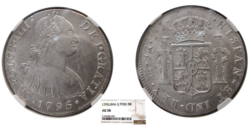 SPANISH COLONIAL. Lima, Peru. Carolus IIII. 1795. I.J. NGC-AU 58. Certificate # ...