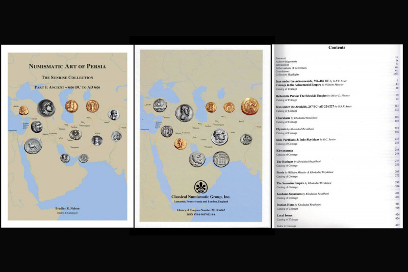 Numismatic Art of Persia. The Sunrise Collection, Part I: Ancient. 650 BC to AD ...