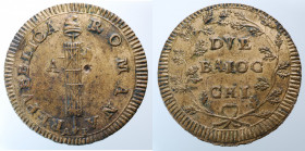 ANCONA. Prima Repubblica Romana (1798-1799). 2 Baiocchi 1° tipo. AE (13,1 g - 34,8 mm). Gig. 3 Rara. SPL *tentativo di foro