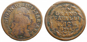 NAPOLI. Ferdinando IV di Borbone. Grano da 12 cavalli 1791. AE gr. 6,22 mm 26,1. MB-BB