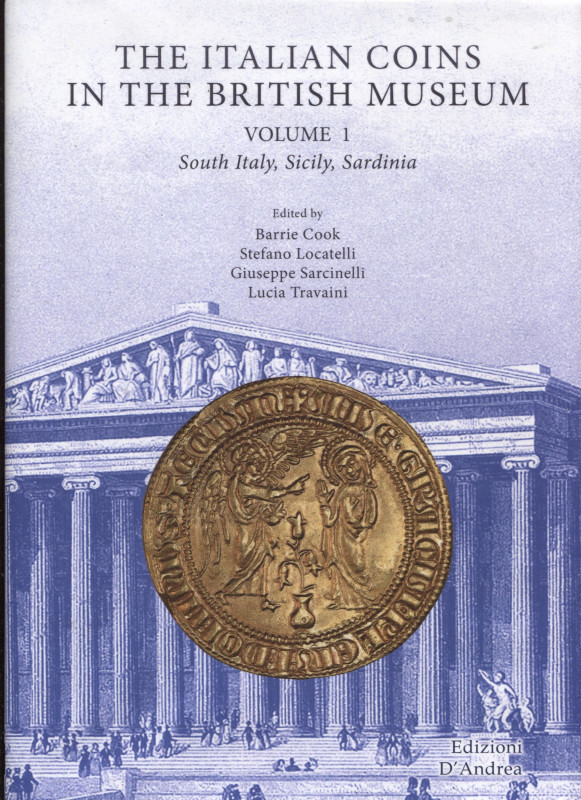 A.A.V.V. - The italian coins in the British Museum. Vol. I. South Italy, Sicily,...