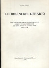 AMISANO G. - Le origini del denario. Milano, 1990. Pp. 34, ill. nel testo. ril. ed. buono stato.