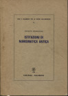BERNAREGGI E. – Istituzioni di numismatica antica. Milano, 1973. Pp. 133, tavv. 29. Ril. ed. buono stato, interessante manuale.