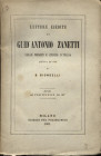 BIONDELLI B. - Lettere inedite di Guid’Antonio Zanetti sulle monete e zecche d’Italia. Milano, 1861. Pp. 64. Ril. ed. buono stato, raro.