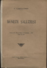 CUNIETTI-GONNET A. - Monete saluzzesi. Milano, 1922. Pp. 8, tavv. 1. Ril. ed. manca la brossura posteriore, buono stato.