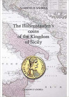 D’ANDREA A. - The Hohenstaufen’s coins of the Kingdom of Sicily. Mosciano, 2013. pp. 111, illustrazioni e catalogo delle monete con valutazioni e grad...