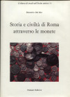 DEL RIO D. - Storia e civiltà di Roma attraverso le monete. Perugia, 1986. Pp. 117, ill. nel testo b\n. ril. ed. ottimo stato.