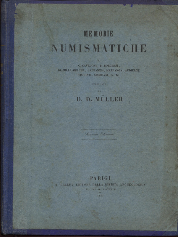 DIAMILLA – MULLER D. - Memorie numismatiche di Cavedoni, B. Borghesi, Diamilla-M...