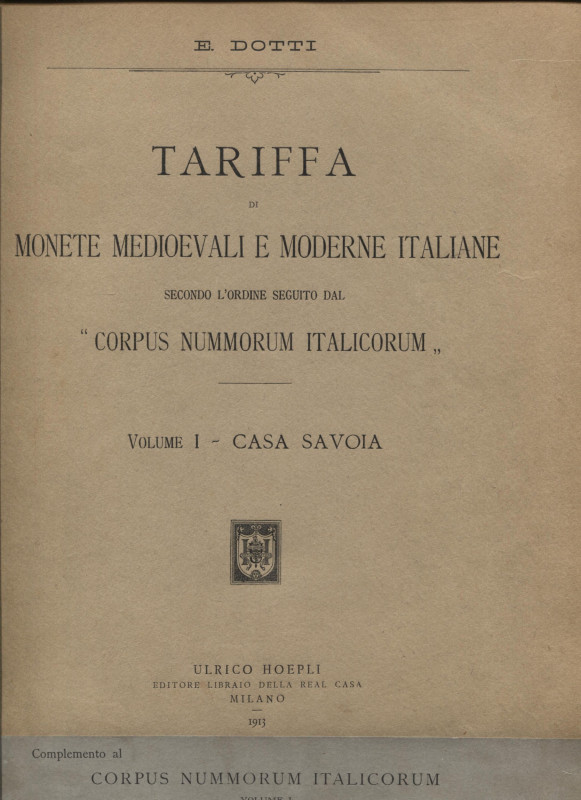 DOTTI E. Tariffa di monete medioevali e moderne italiane secondo l’ordine seguit...