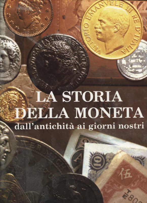 DOTY R.G. – La storia della moneta dall’antichità ai giorni nostri. Lainate, 199...