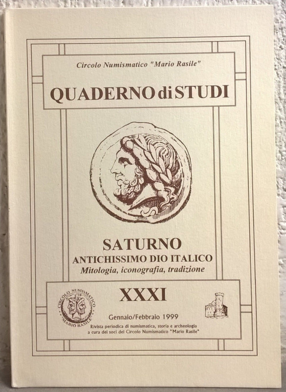 MORELLO A. – Saturno antichissimo dio italico. Mitologia, iconografia, tradizion...