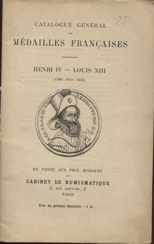 BOUDEAU E. - Catalogue general de Medailles francaise - Henri IV - Louis XIII ( ...