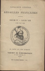 BOUDEAU E. - Catalogue general de Medailles francaise - Henri IV - Louis XIII ( 1589 - 1610 - 1643). Paris,s.d. pp. 31, nn. 261. brossura ed. buono st...