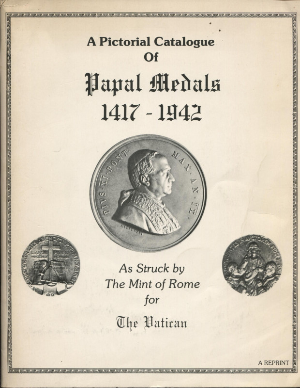 JENCIUS Edward A. A pictorial catalogue of Papal Medals 1417-1942. Londra 1977, ...