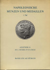 LEU BANK AG. Napoleonische munzen und medaillen. 1 partie. Zurich, 22 - Oktober - 1974. pp. 36, nn. 450, tavv. 19. ril. editoriale, buono stato, Lista...