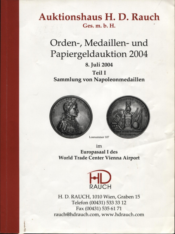RAUCH H. D. - Sammlung von Napoleonnmedaillen I teil. Wien, 8 - Juli - 2004. pp....