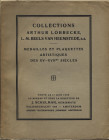 SCHULMAN J. - Collection Arthur Lobbecke, L. M. Beels Van Heemstede. Medailles et Plaquettes artistiques des XV - XVII siecles. Amsterdam, 17 - Juin -...