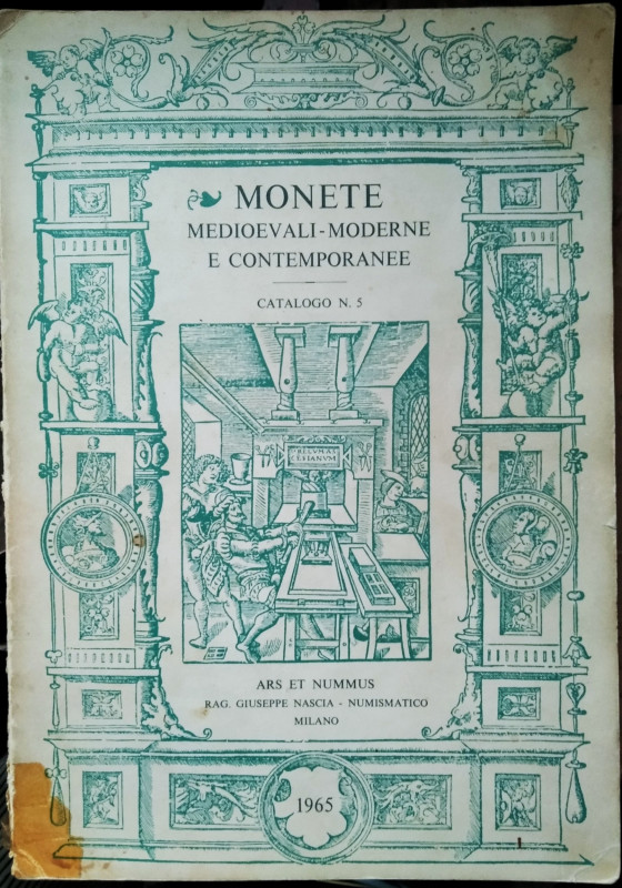 ARS ET NUMMUS – Asta Milano, 28-30 ottobre 1965. Catalogo n. 5. Monete medioeval...