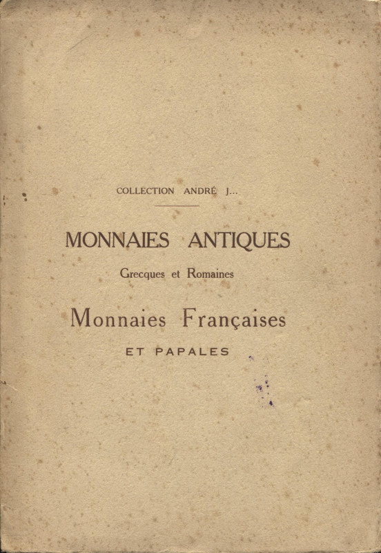 BOURGEY – CARPENTIER – Collection André J. Monnaies Francaises et Papales. Paris...