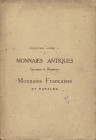BOURGEY – CARPENTIER – Collection André J. Monnaies Francaises et Papales. Paris, 21 dicembre 1929. Pp. 31, 8 tavv. Nn. 652. Ril.ed sciupata. Buono st...