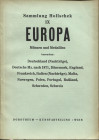 DOROTHEUM. – WIEN, 16 – April, 1959. Sammlung Karl Hollschek. IX. Europa. pp. 82, nn. 1879, tavv. 12. Ril. ed. lista prezzi agg. buono stato.