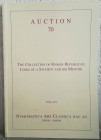 NAC – NUMISMATICA ARS CLASSICA. Auction no. 70. The collection of Roman Republican Coins of a student and his Mentor Zurich 16 May 2013. Brossura ed.,...