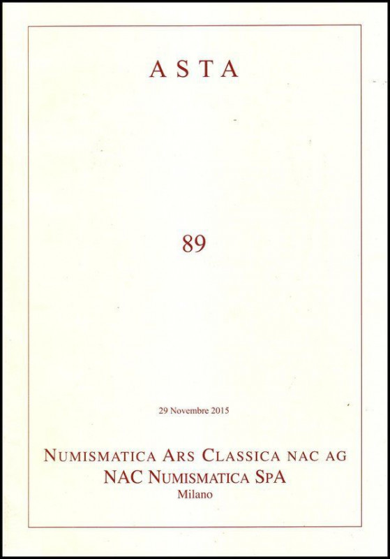NAC – NUMISMATICA ARS CLASSICA. Auction 89, 29 novembre 2015. Interessante serie...