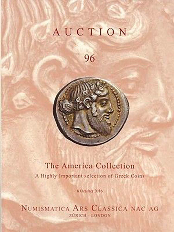 NAC – NUMISMATICA ARS CLASSICA. Auction no. 96. The America collection. A Higly ...