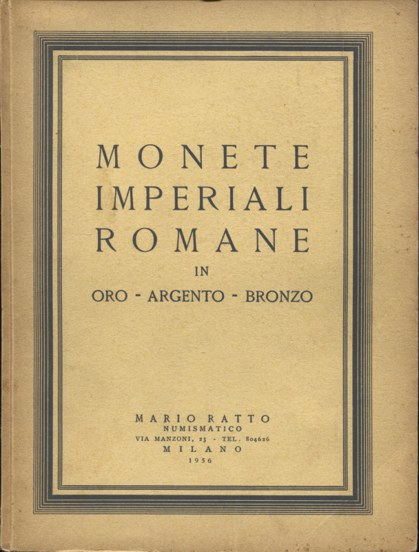 RATTO M. - Milano, 19 – Gennaio, 1956. Monete imperiali romane. Pp. 48, nn. 383,...