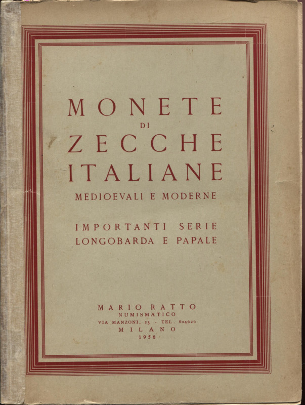 RATTO M. - Milano, 20\21 – Gennaio – 1956. Monete di zecche italiane. II parte. ...