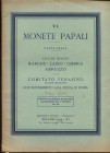 RATTO R. – Milano, 1933. Fascicolo VI. a prezzi fissi. Monete papali, parte terza. Zecche minori; Marche – Lazio – Umbria – Abruzzo. Pp. 16, nn. 1169 ...