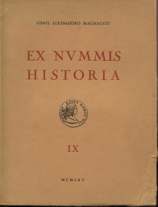 SANTAMARIA P&P. - Ex Nummis Historia. Collezione Magnaguti A. Vol. IX . Le medag...