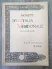 SANTAMARIA P. & P. – Roma, 14 Novembre 1921. Raccolta di monete dell' Italia Meridionale dal VII al XIX secolo. Pp. 73, lotti 804, tavv. XVIII. Buono ...
