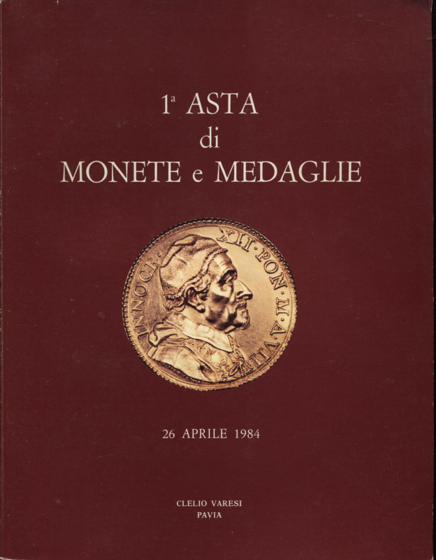 VARESI CLELIO. Asta 1. Pavia, 26 – Aprile, 1984. Monete romane, medioevali e med...