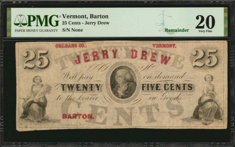 Vermont

Barton, Vermont. Jerry Drew. ND 25 Cents. PMG Very Fine 20. Remainder...