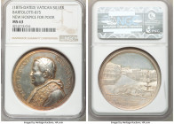Papal States. Pius IX silver Medal Anno XXX (1875)-Dated MS63 NGC, Bartolotti-875. PIVS IX PONT MAX AN XXX his bust left / New Hospice for the poor, i...