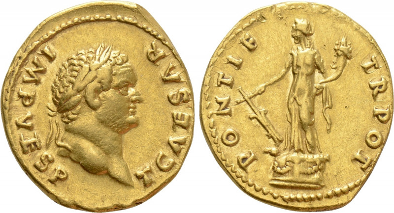 TITUS (Caesar, 69-79). GOLD Aureus. Rome. 

Obv: T CAESAR IMP VESP. 
Laureate...