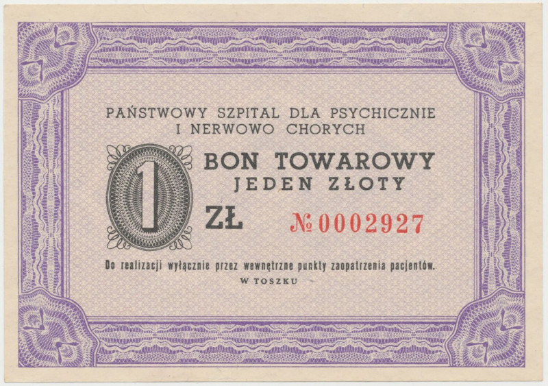 Toszek, Szpital dla Psychicznie i Nerwowo Chorych, 1 złoty Rzadki, wyższy nomina...