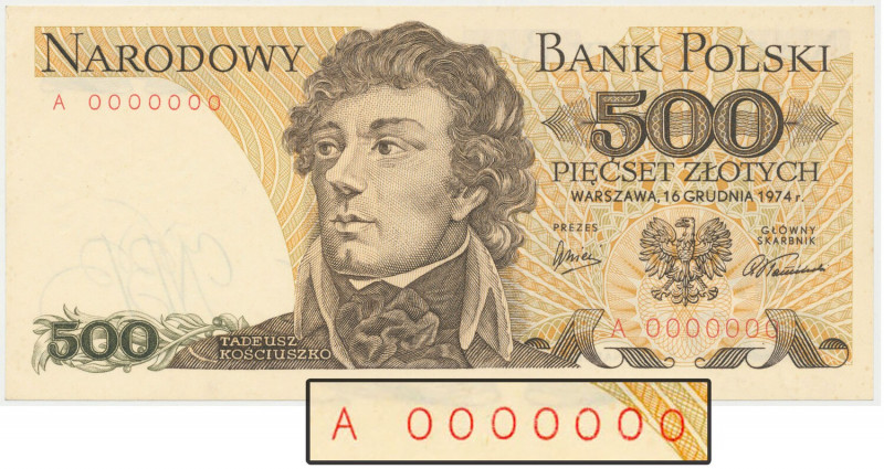 500 złotych 1974 - A 0000000 - bez nadruków - RZADKOŚĆ Unikatowa pozycja, dotych...