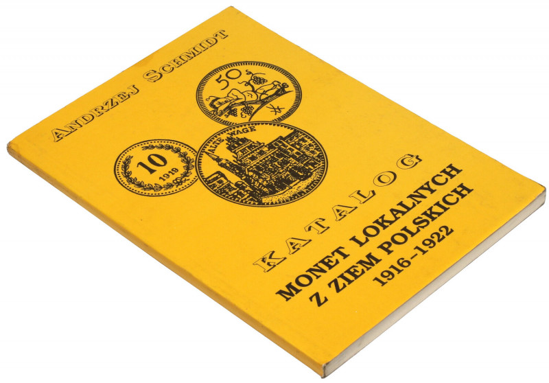 Katalog monet lokalnych z ziem polskich 1916-22, Schmidt wydanie 1995, Gniezno s...