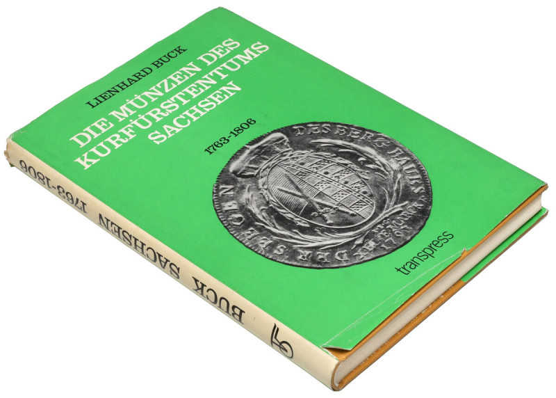 Die Münzen des Kurfürstentums Sachsen 1763-1806, Buck Wydanie w języku niemiecki...