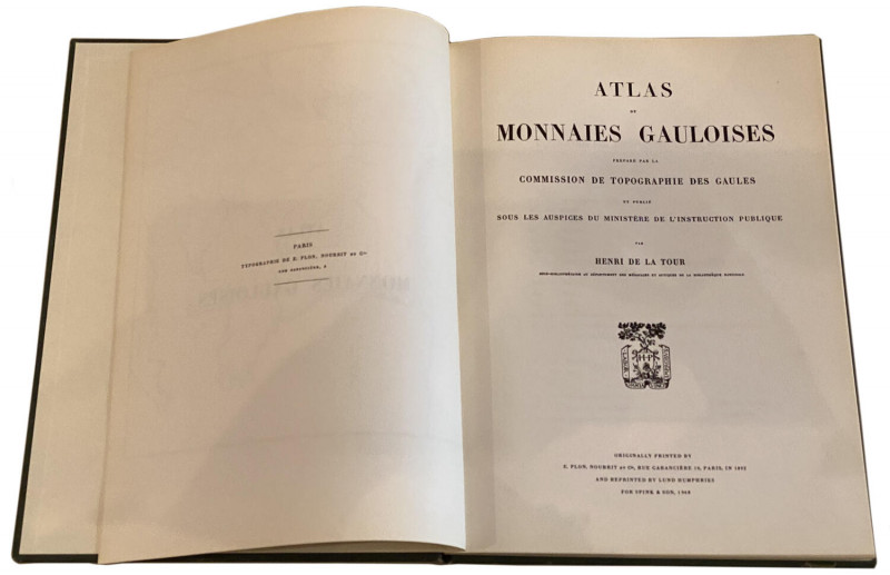 LA TOUR Henri de 
Atlas des monnaies gauloises. 
Un volume relié toilé vert. 
Ti...